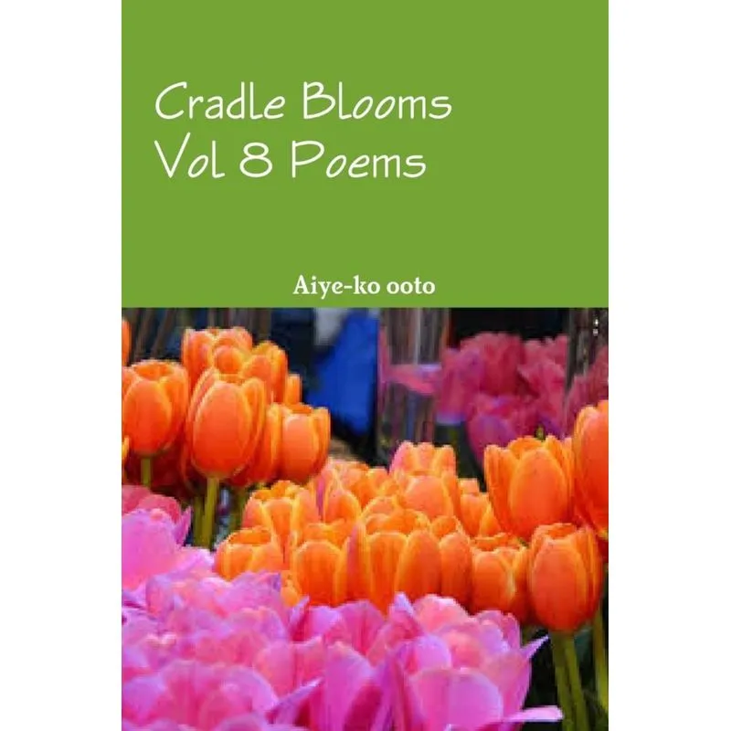 Cradle Blooms