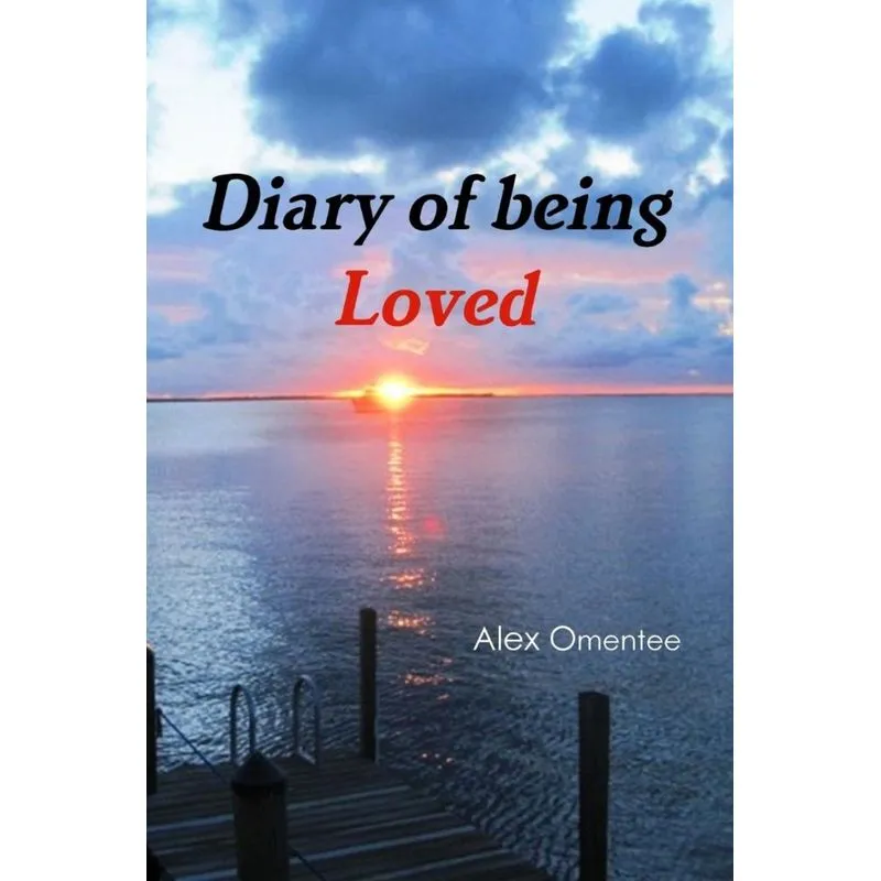 Diary of being Loved