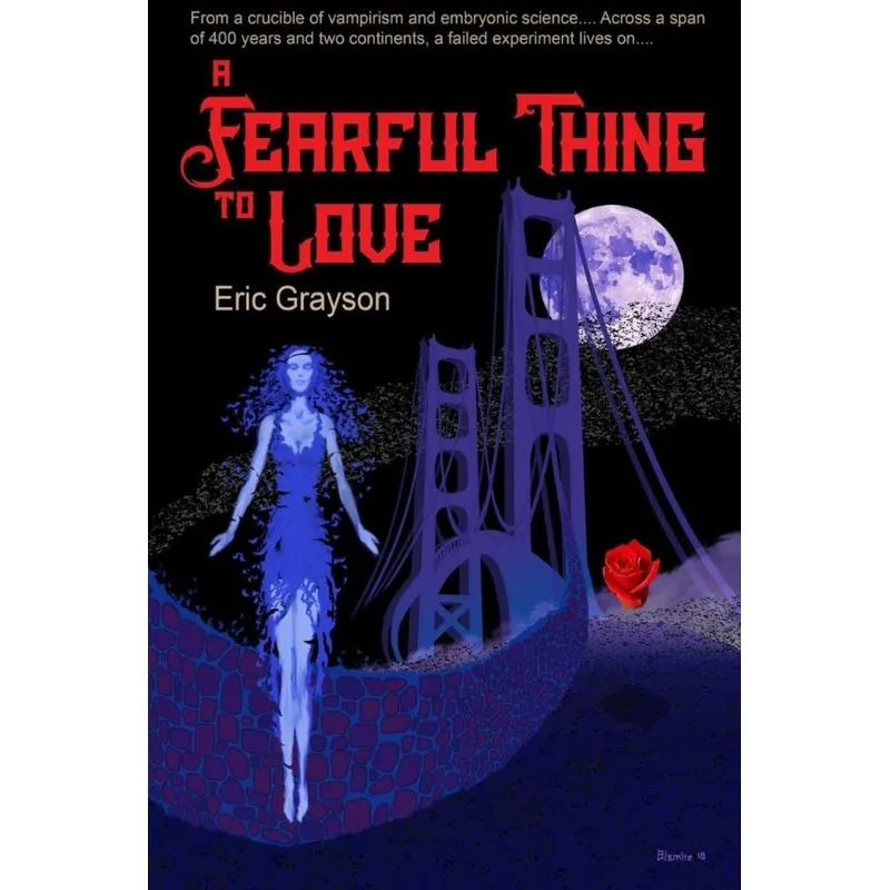 A Fearful Thing to Love