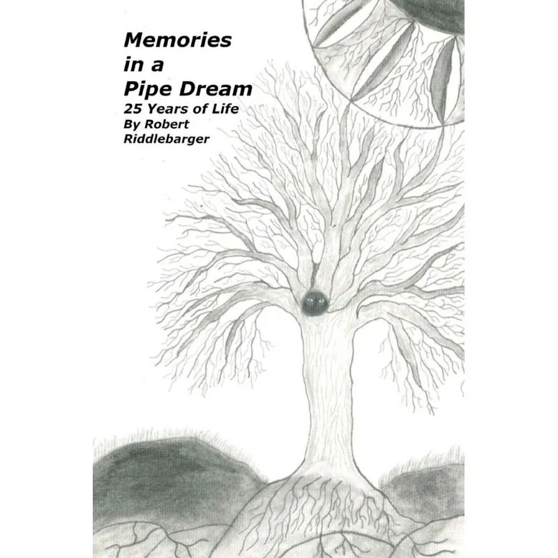 Memories in a Pipe Dream