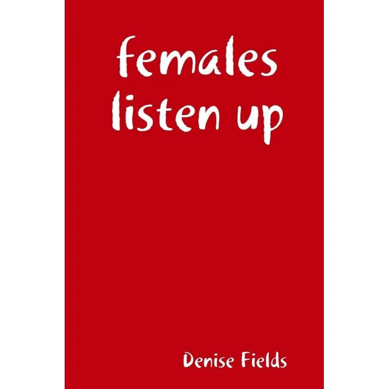 females listen up