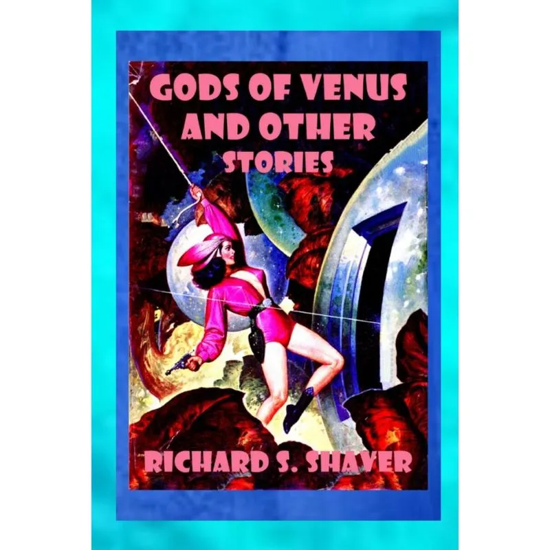 Gods of Venus and other Stories