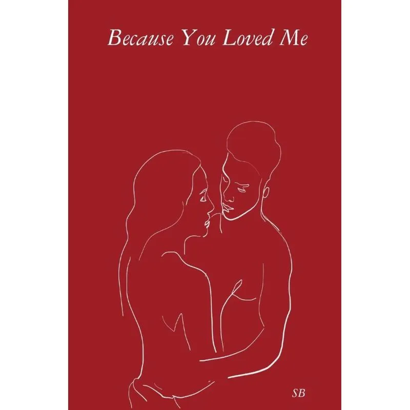 Because You Loved Me