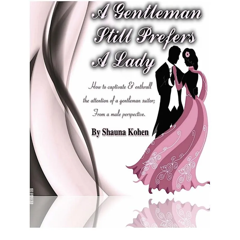 A Gentleman Still Prefers a Lady