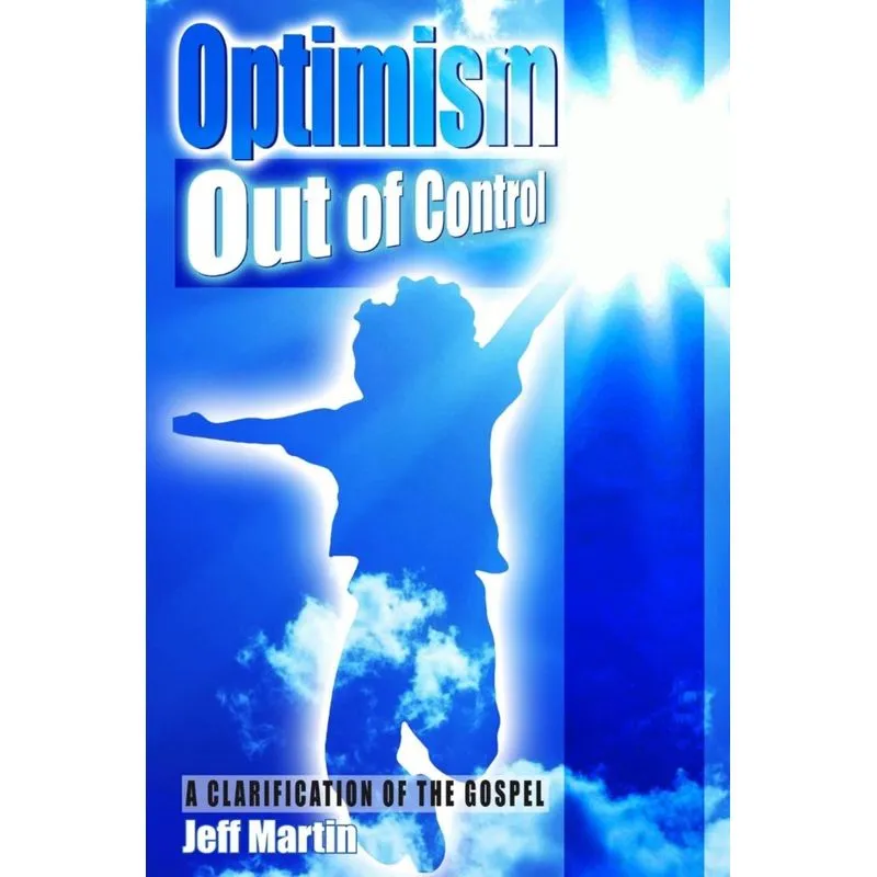 Optimism Out of Control