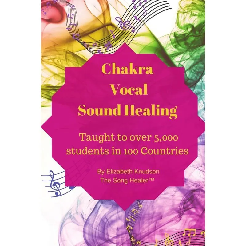 Chakra Vocal Sound Healing