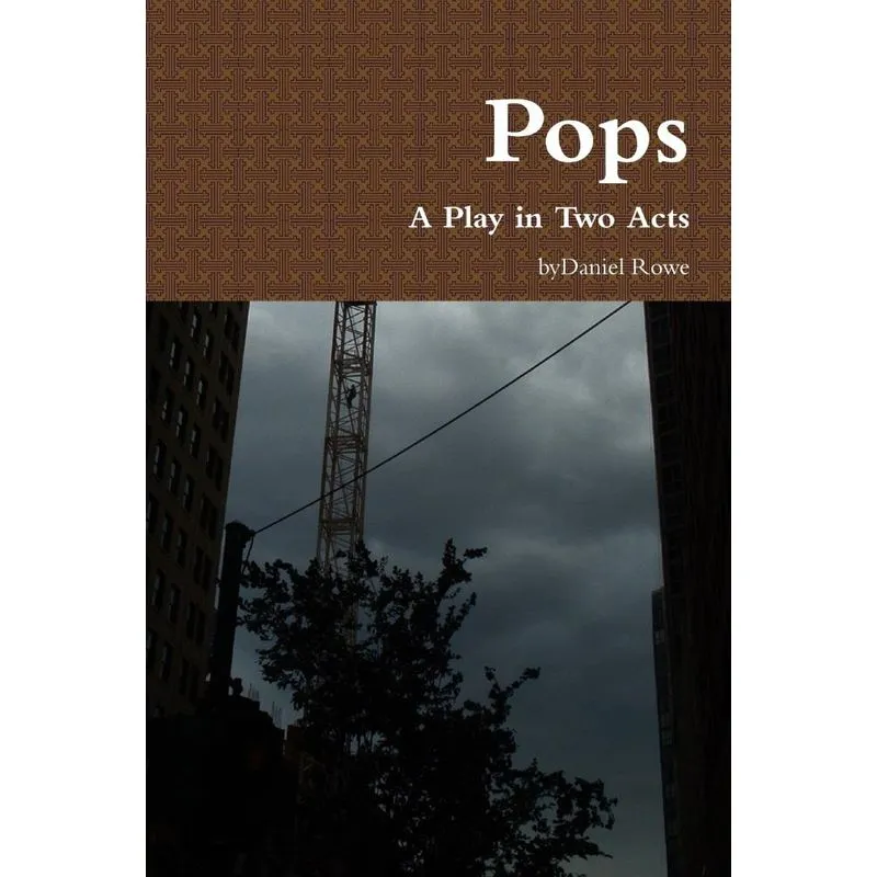 Pops, A Play in Two Acts