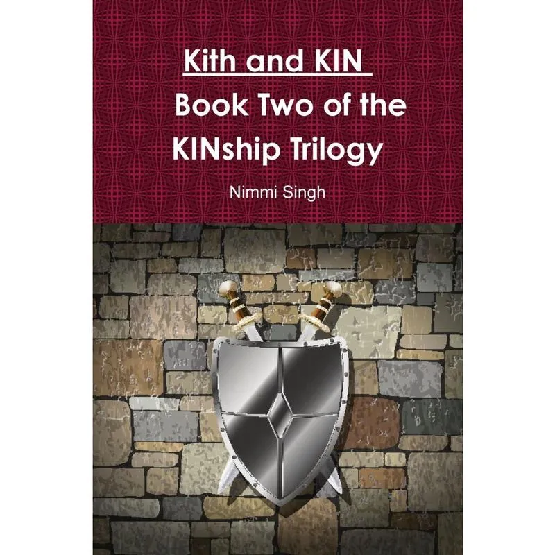 Kith and kin Book Two of the KINship Trilogy