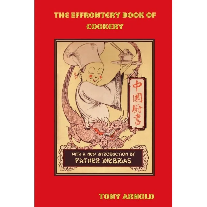 The Effrontery Book of Cookery