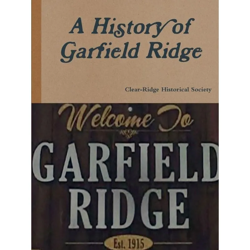 A History of Garfield Ridge