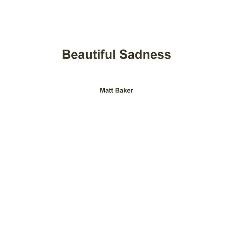Beautiful Sadness