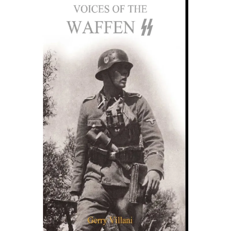 Voices of the Waffen ss