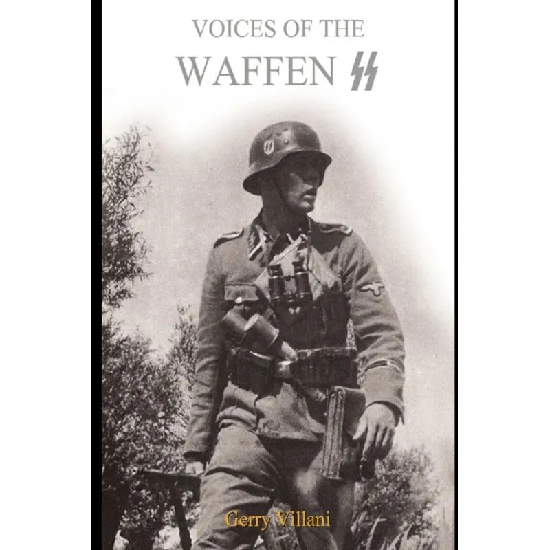 Voices of the Waffen SS