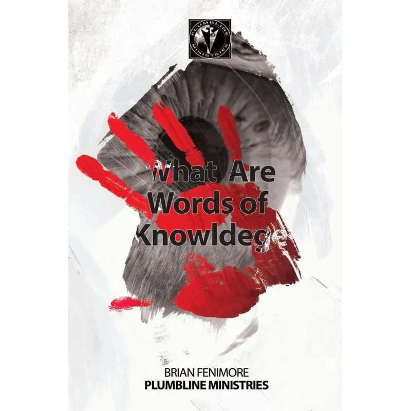 What Are Words of Knowlege