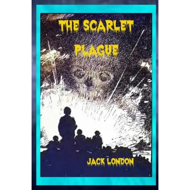 The Scarlet Plague