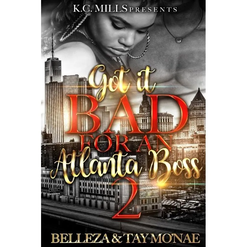 Got It Bad For An Atlanta Boss 2