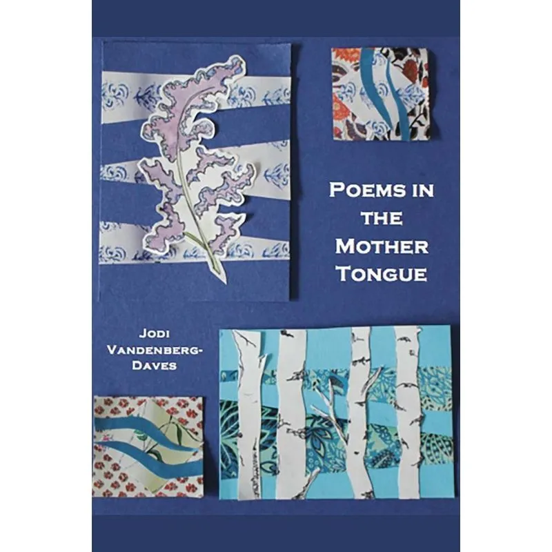 Poems in the Mother Tongue