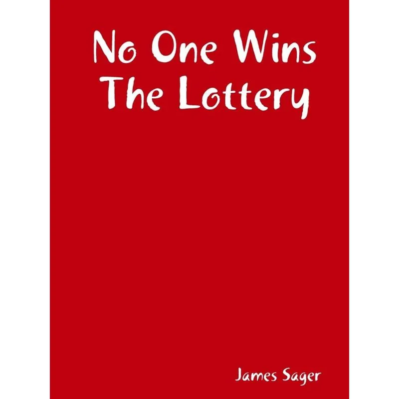 No One Wins The Lottery