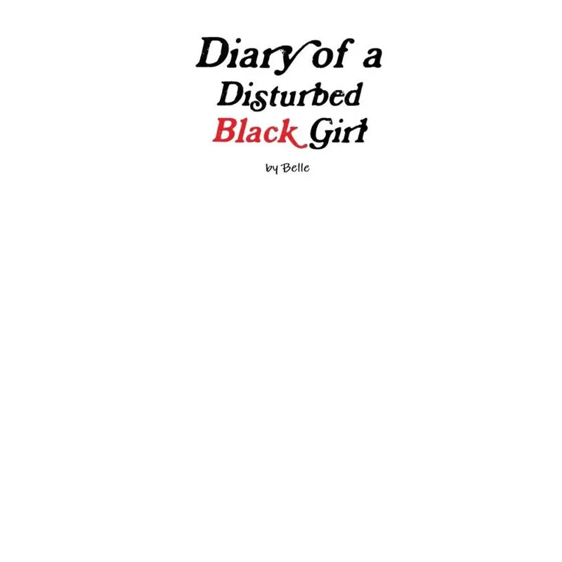 Diary of a Disturbed Black Girl