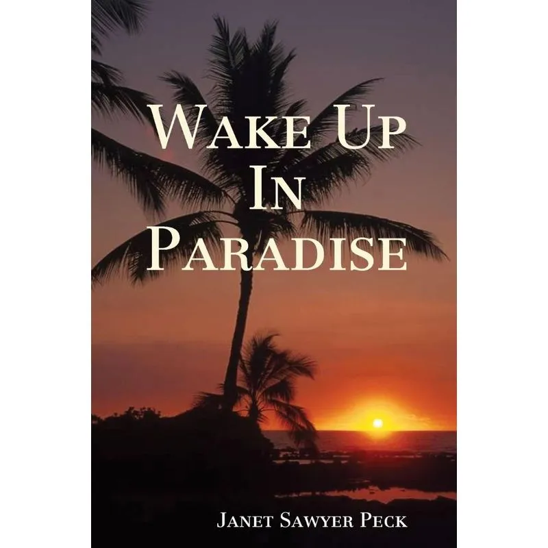 Wake Up In Paradise