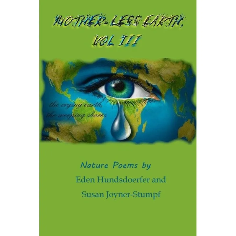 MOTHER-LESS EARTH, VOL III