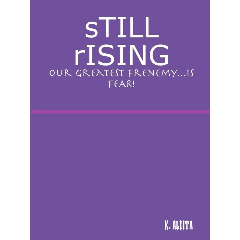 sTILL rISING