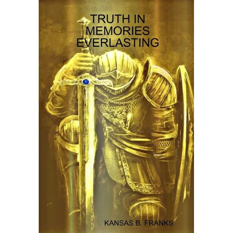 TRUTH IN MEMORIES EVERLASTING