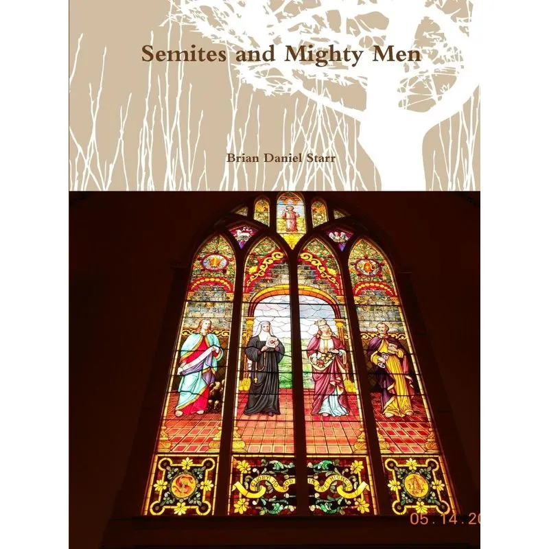 Semites and Mighty Men