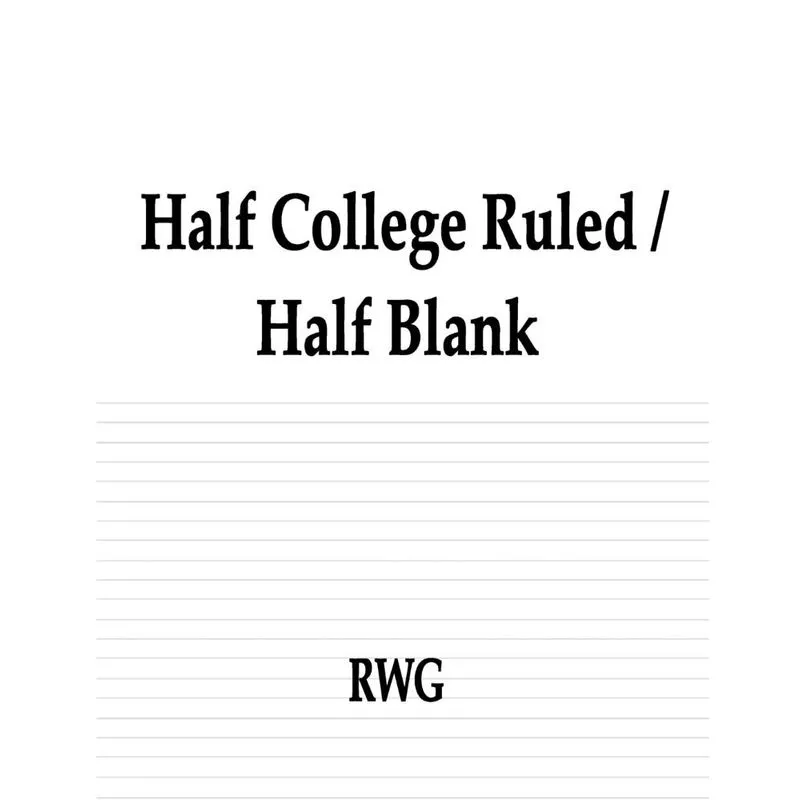 Half College Ruled / Half Blank