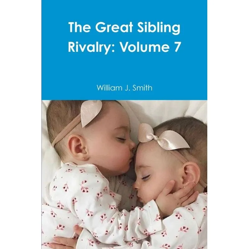 The Great Sibling Rivalry