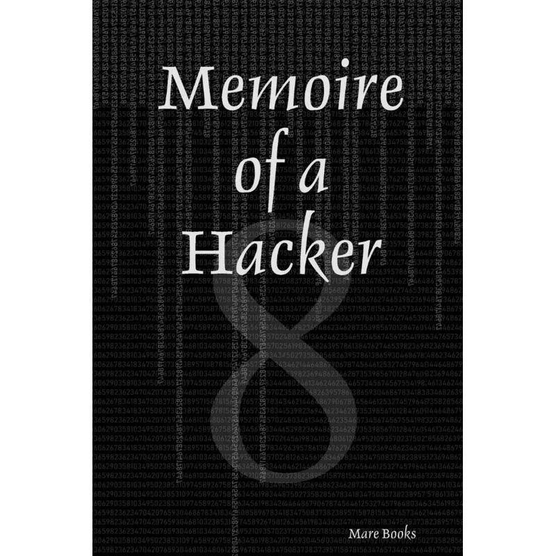 Memoire of a Hacker
