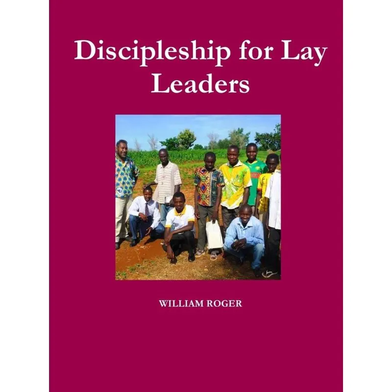 Discipleship for Lay Leaders