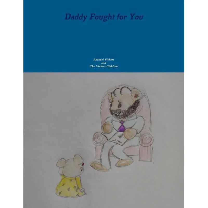 Daddy Fought For You
