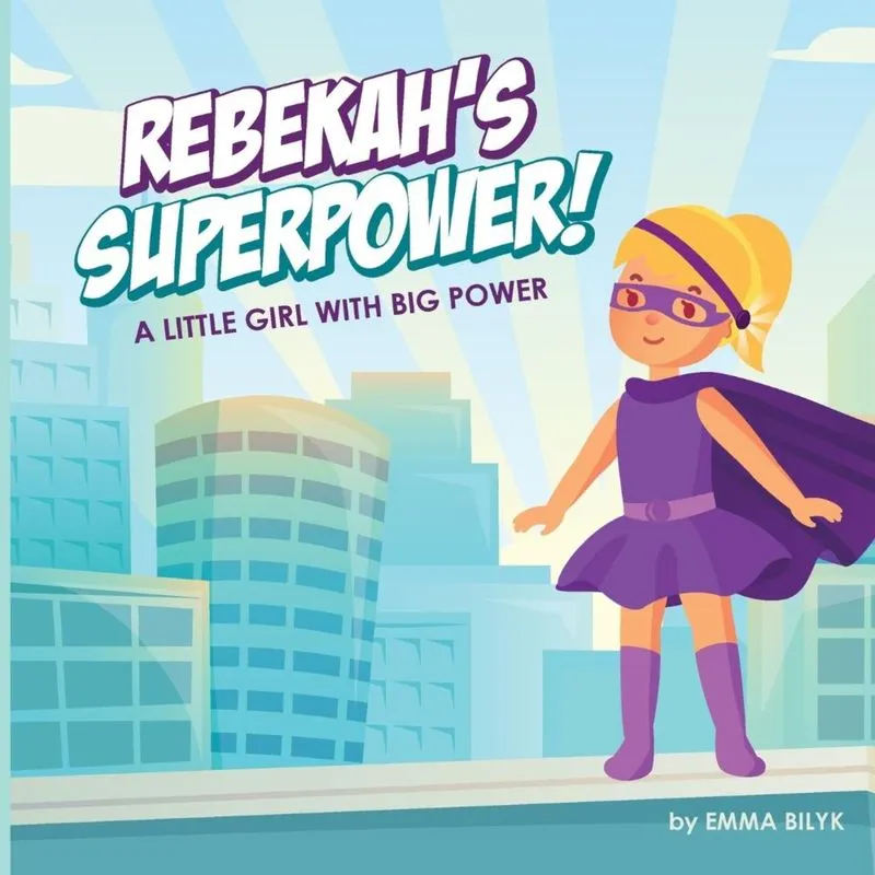 Rebekahs Superpower
