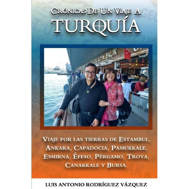 CRÓNICAS DE UN VIAJE A TURQUÍA