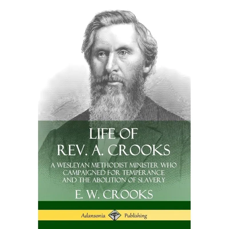 Life of Rev. A. Crooks