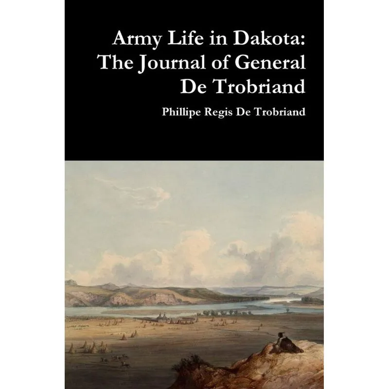 Army Life in Dakota