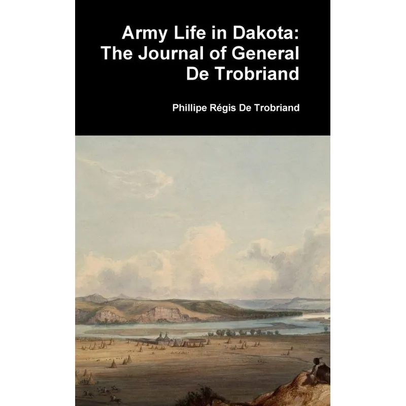 Army Life in Dakota