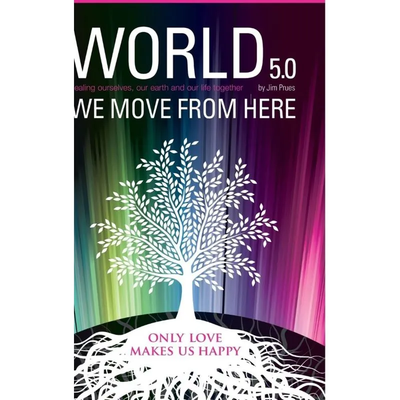 World 5.0 - We Move From Here