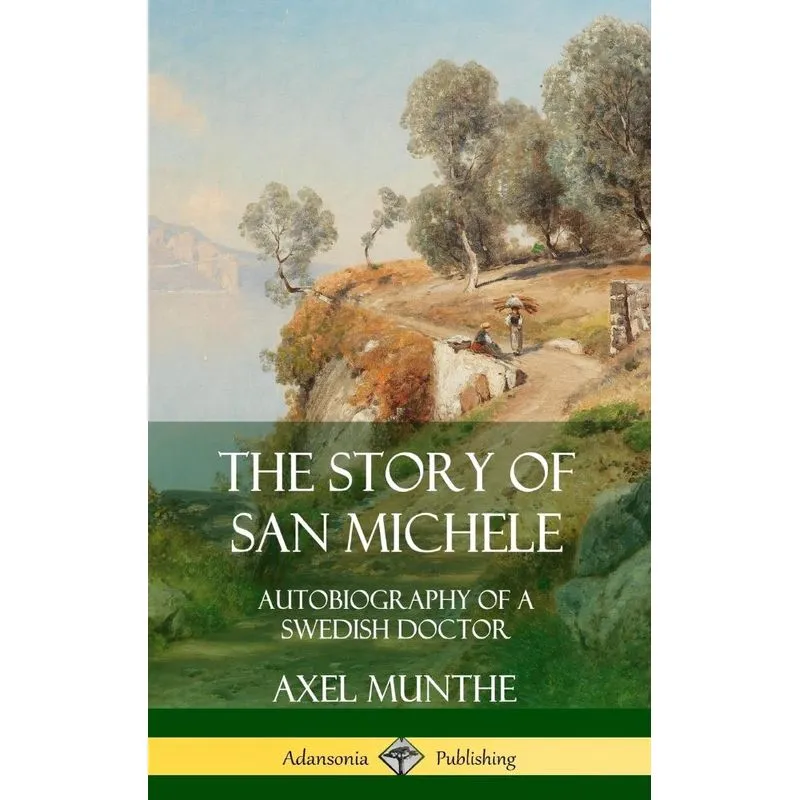 The Story of San Michele