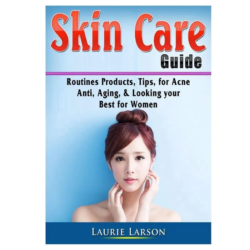 Skin Care Guide