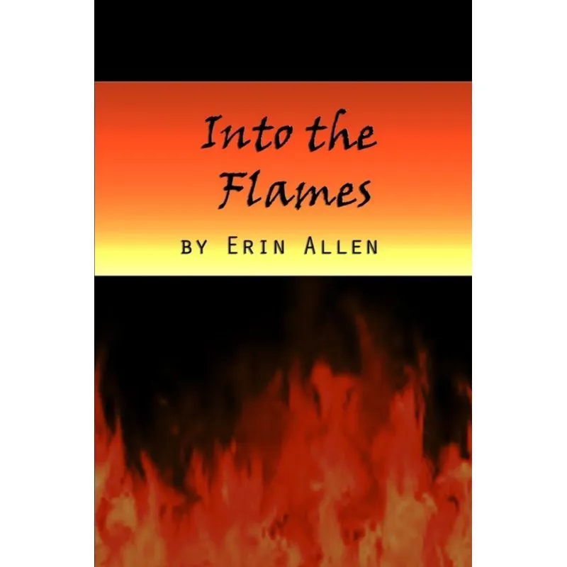 Into the Flames