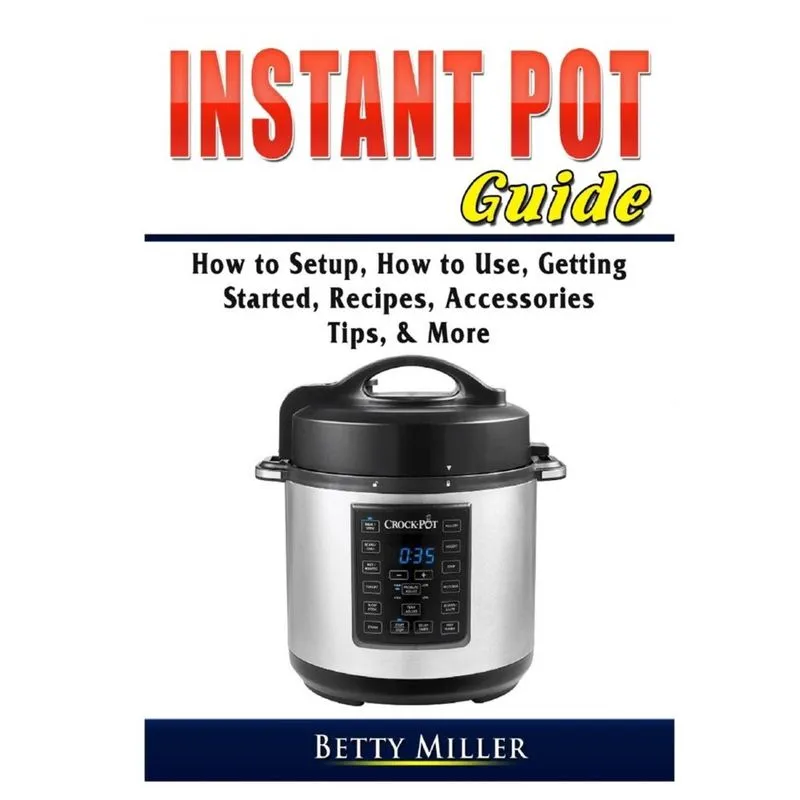 Instant Pot Guide