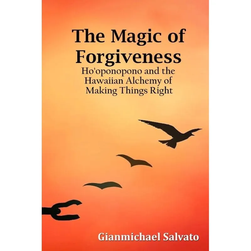 The Magic of Forgiveness