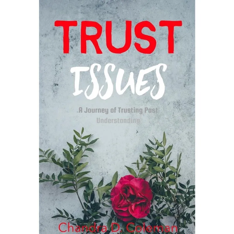 Trust Issues - A Journey of Trusting Past Understanding
