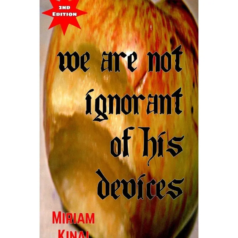 We Are Not Ignorant Of His Devices