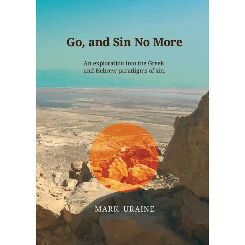 Go, and Sin No More