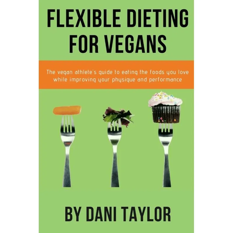 Flexible Dieting for Vegans