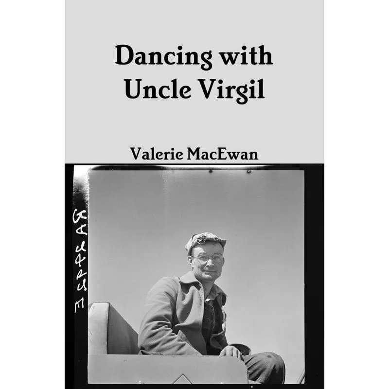 Dancing with Uncle Virgil 6x9