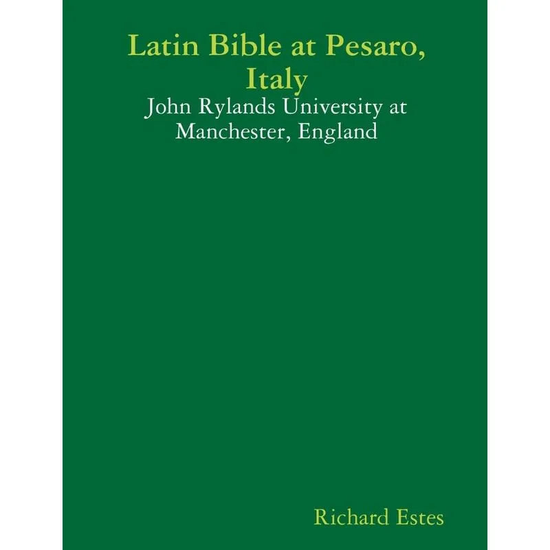 Latin Bible at Pesaro, Italy